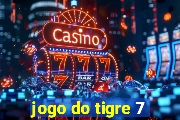 jogo do tigre 7